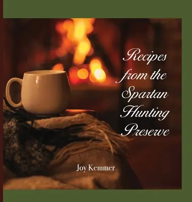 Recettes de la réserve de chasse spartiate - Recipes from the Spartan Hunting Preserve