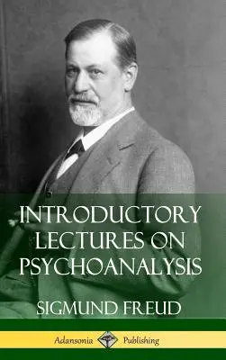 Conférences d'introduction à la psychanalyse (Hardcover) - Introductory Lectures on Psychoanalysis (Hardcover)