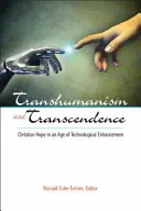 Transhumanisme et transcendance - Transhumanism and Transcendence