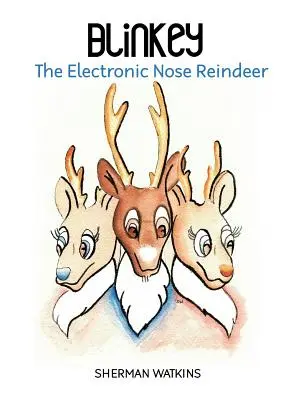 Blinkey : Le renne au nez électronique - Blinkey: The Electronic Nose Reindeer