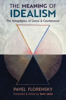 Le sens de l'idéalisme : La métaphysique du genre et de la physionomie - The Meaning of Idealism: The Metaphysics of Genus and Countenance