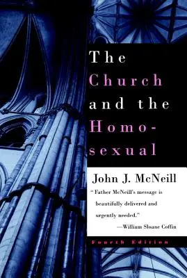 L'Église et l'homosexuel : Quatrième édition - The Church and the Homosexual: Fourth Edition