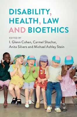 Handicap, santé, droit et bioéthique - Disability, Health, Law, and Bioethics