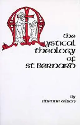 La théologie mystique de saint Bernard - The Mystical Theology of St. Bernard