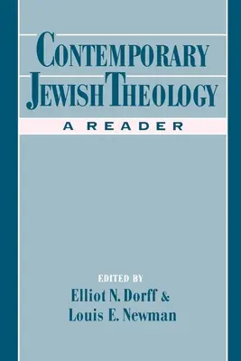 Théologie juive contemporaine : Un lecteur - Contemporary Jewish Theology: A Reader