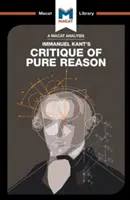 Analyse de la Critique de la raison pure d'Emmanuel Kant - An Analysis of Immanuel Kant's Critique of Pure Reason