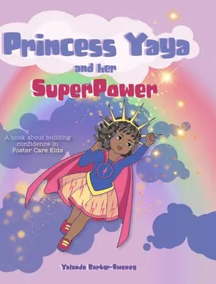 La princesse Yaya et son superpouvoir - Princess Yaya and her SuperPower