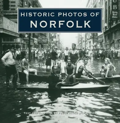 Photos historiques de Norfolk - Historic Photos of Norfolk