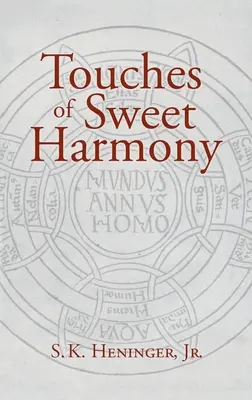 Touches de douce harmonie : Cosmologie pythagoricienne et poétique de la Renaissance - Touches of Sweet Harmony: Pythagorean Cosmology and Renaissance Poetics