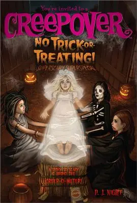 Pas de farces et attrapes, 9 : Superscary Superspecial - No Trick-Or-Treating!, 9: Superscary Superspecial