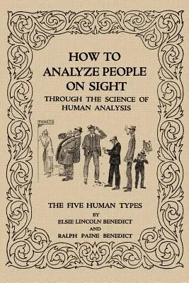 Comment analyser les gens à vue - How to Analyze People on Sight