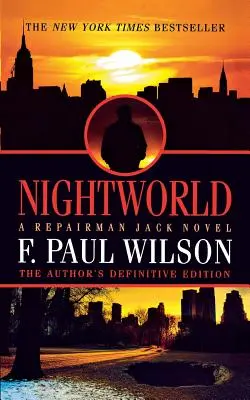 Le monde de la nuit : Un roman de Repairman Jack - Nightworld: A Repairman Jack Novel