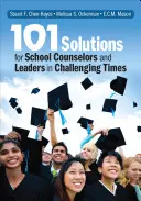101 solutions pour les conseillers scolaires et les dirigeants en période difficile - 101 Solutions for School Counselors and Leaders in Challenging Times