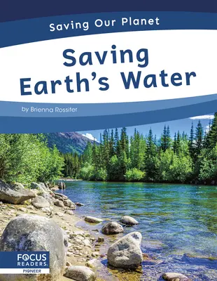 Sauver l'eau de la Terre - Saving Earth's Water