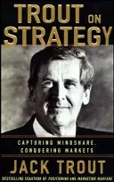 Jack Trout sur la stratégie - Jack Trout on Strategy