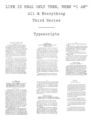 La vie n'est réelle qu'à ce moment-là, quand je suis » : Les textes dactylographiés » - Life Is Real Only Then, When I Am