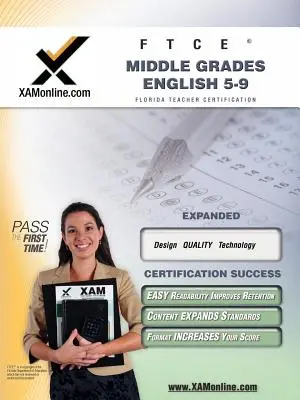 FTCE Middle Grades English 5-9 Teacher Certification Test Prep Study Guide (Guide d'étude pour la préparation au test de certification des enseignants) - FTCE Middle Grades English 5-9 Teacher Certification Test Prep Study Guide