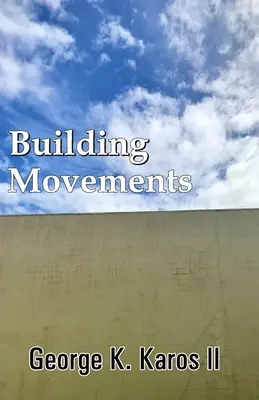 Mouvements de construction - Building Movements