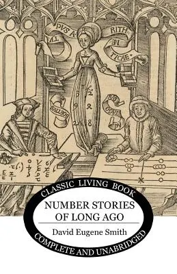 Histoires de nombres d'antan - Number Stories of Long Ago