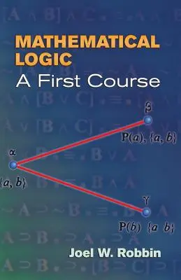 Logique mathématique : Un premier cours - Mathematical Logic: A First Course