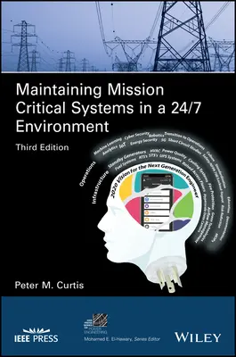 Maintenir les systèmes critiques dans un environnement 24/7 - Maintaining Mission Critical Systems in a 24/7 Environment