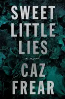 La vie de l'homme et la mort de l'homme - Sweet Little Lies - A Novel