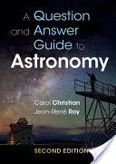 Guide des questions et réponses sur l'astronomie - A Question and Answer Guide to Astronomy