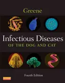 Maladies infectieuses du chien et du chat avec code d'accès - Infectious Diseases of the Dog and Cat with Access Code