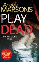 Play Dead - Un thriller captivant sur un tueur en série - Play Dead - A gripping serial killer thriller