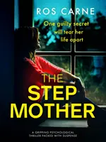 Stepmother - Un roman émouvant et plein de suspense qui regorge de secrets de famille - Stepmother - An emotional and suspenseful novel packed with family secrets