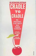 Du berceau au berceau - Cradle to Cradle