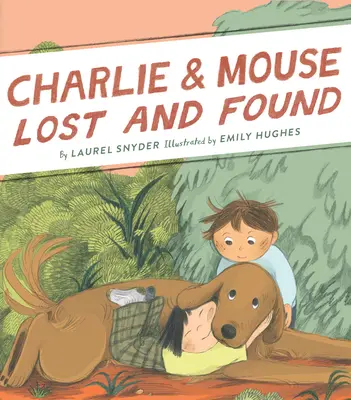 Charlie et la souris perdus et retrouvés : Livre 5 - Charlie & Mouse Lost and Found: Book 5