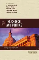Cinq points de vue sur l'Église et la politique - Five Views on the Church and Politics