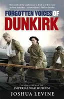 Les voix oubliées de Dunkerque - Forgotten Voices of Dunkirk