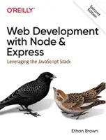 Développement Web avec Node et Express : Tirer parti de la pile JavaScript - Web Development with Node and Express: Leveraging the JavaScript Stack