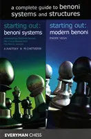 Guide complet des systèmes et structures de Benoni - A Complete Guide to Benoni Systems and Structures