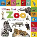 Mon premier zoo Rencontrons les animaux ! - My First Zoo Let's Meet the Animals!