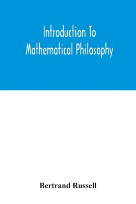 Introduction à la philosophie mathématique - Introduction to mathematical philosophy