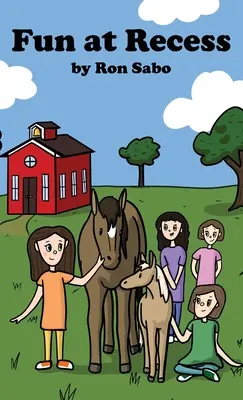 S'amuser à la récréation - Fun at Recess