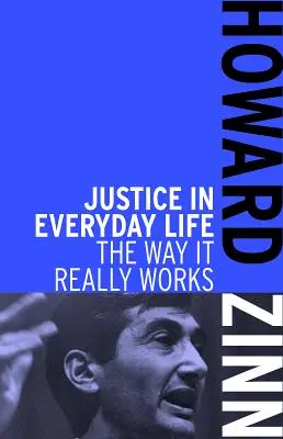 La justice au quotidien : La justice au quotidien - Justice in Everyday Life: The Way It Really Works