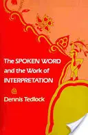 La parole et le travail d'interprétation - The Spoken Word and the Work of Interpretation