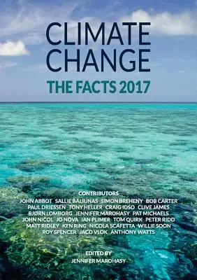 Le changement climatique : Les faits 2017 - Climate Change: The Facts 2017