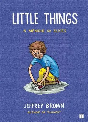 Petites choses : Un mémoire en tranches - Little Things: A Memoir in Slices