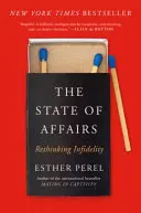 L'état des lieux : Repenser l'infidélité - The State of Affairs: Rethinking Infidelity