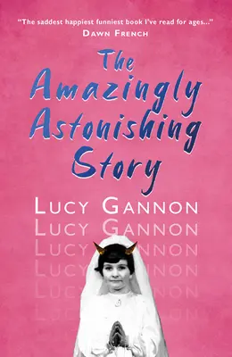 L'histoire étonnante et stupéfiante - The Amazingly Astonishing Story