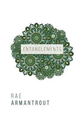 Enchevêtrements - Entanglements