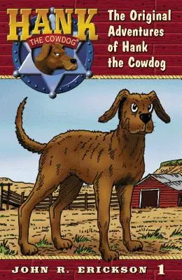 Les aventures originales de Hank le chien-vache - The Original Adventures of Hank the Cowdog