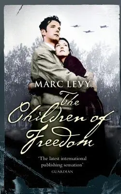 Les enfants de la liberté - The Children of Freedom