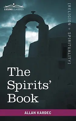 Le livre des esprits - The Spirits' Book