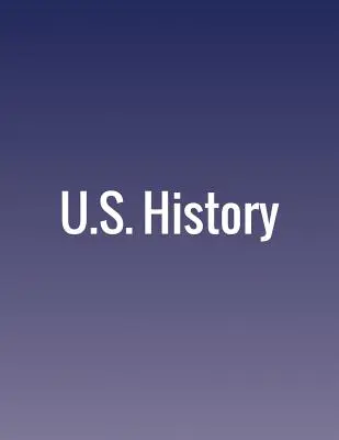 Histoire des États-Unis - U.S. History